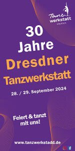 30. Dresdner Tanzwerkstatt